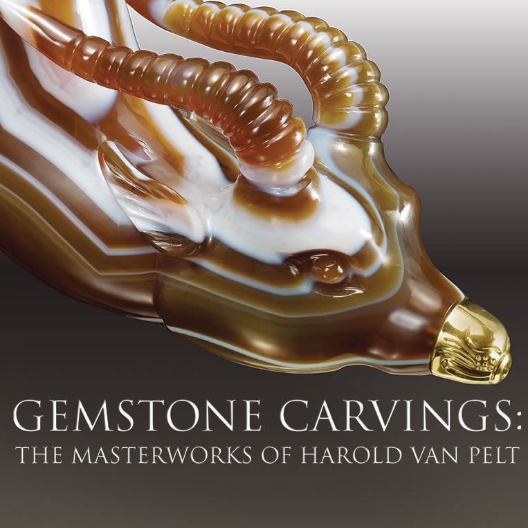 Gemstone Carvings: The Masterworks of Harold Van Pelt
