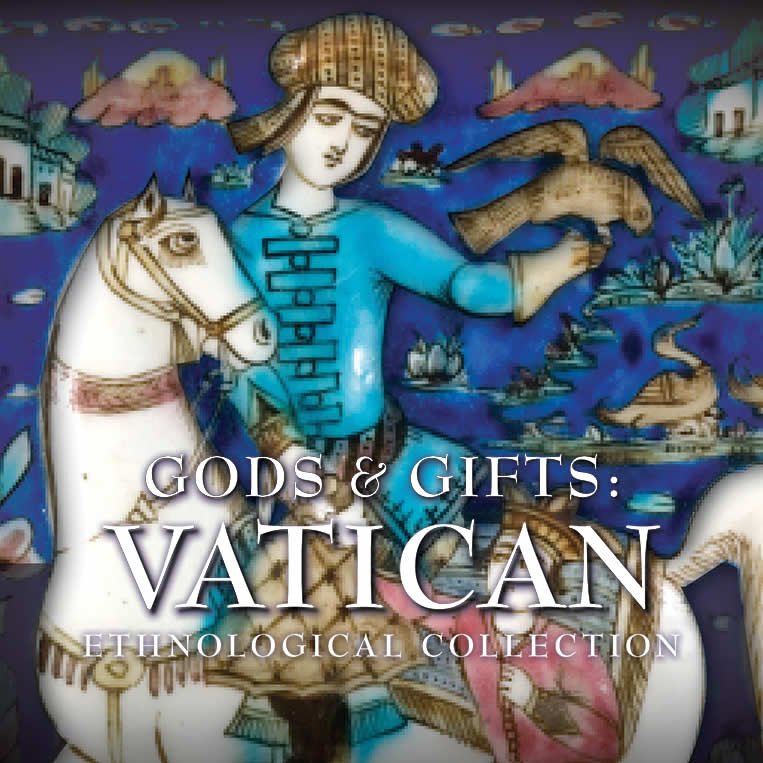 Gods & Gifts: Vatican Ethnological Collection 