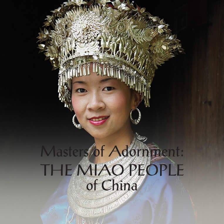 Masters of Adornment: The Miao People of China