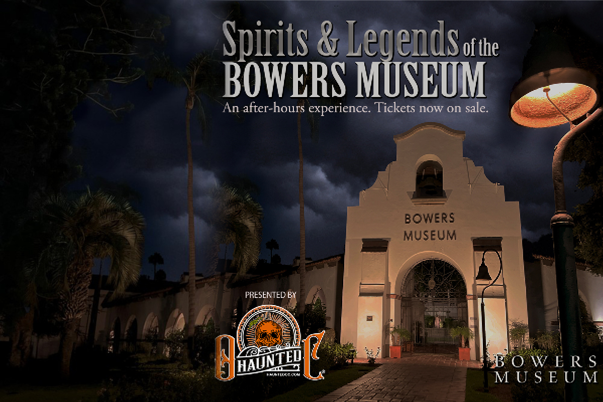 SOLD OUT - Haunted OC After Hours Tour: Spirits & Legends of Bowers Museum